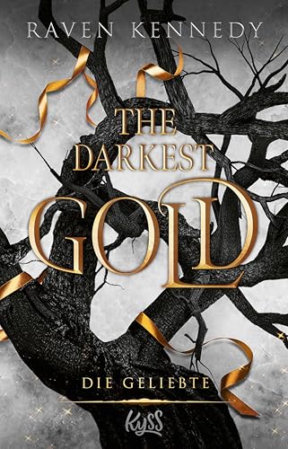 The Darkest Gold – Die Geliebte: Für Leser:innen von Jennifer L. Armentrouts "Blood and Ash" | Ein riesiger Hype. (The-Darkest-Gold-Reihe 3)