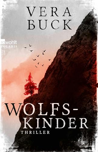 Wolfskinder: Die Thriller-Sensation aus Deutschland - nominiert für den Glauserpreis 2024!