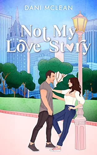 Not My Love Story (Movie Magic Novellas)