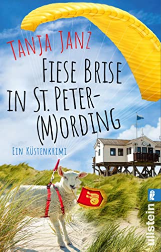 Fiese Brise in St. Peter-(M)Ording: Ein Küsten-Krimi | Humorvoller Krimi mit St. Peter-Ording-Setting: Perfekt für den Urlaub im Strandkorb (St. Peter-Mording-Reihe 2)
