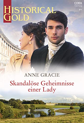 Skandalöse Geheimnisse einer Lady (Historical Gold 367)