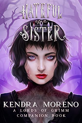 Hateful as a Sister (Lords of Grimm Book 4)