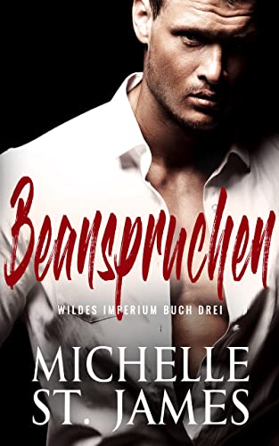 Beanspruchen (Wildes Imperium 3)