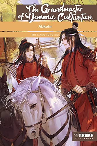 The Grandmaster of Demonic Cultivation – Light Novel 03: Abkehr
