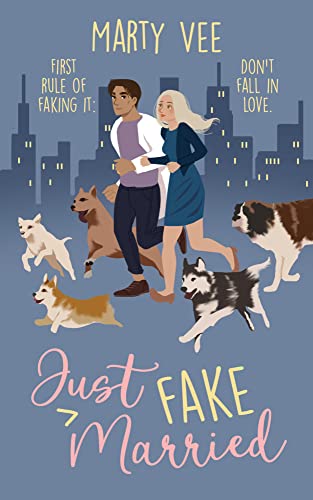 Just Fake Married (Just... Book 1)