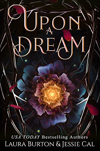 Upon a Dream: A Sleeping Beauty Retelling (Fairy Tales Reimagined Book 7)