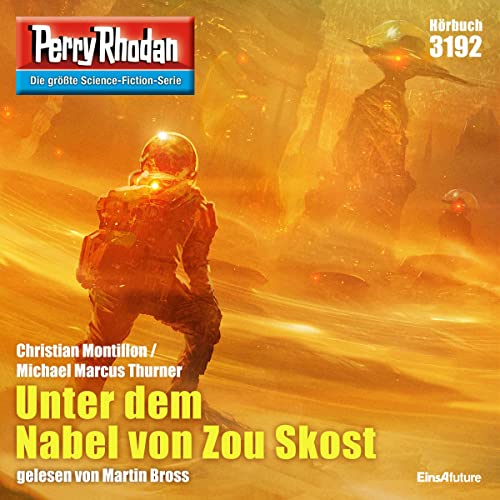 Unter dem Nabel von Zou Skost: Perry Rhodan 3192