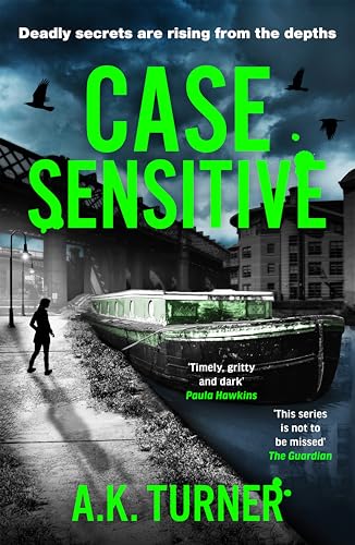 Case Sensitive: A gripping forensic mystery set in Camden (Cassie Raven Book 3)