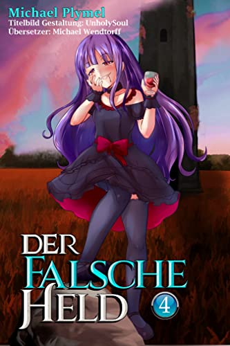 Der Falsche Held, Volumen 4