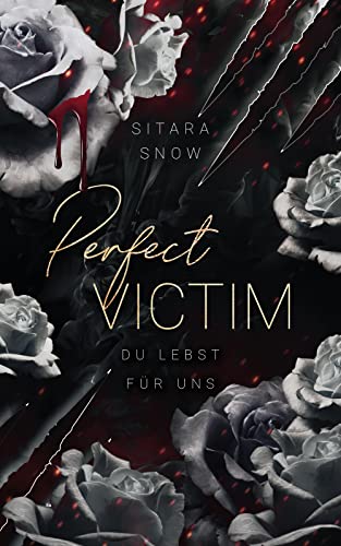 Perfect Victim: Du Lebst Für Uns (Dark Romantasy)