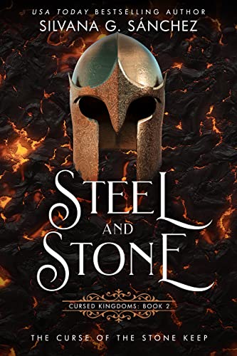 Steel and Stone: The Curse of the Stone Keep (Cursed Kingdoms Book 2)