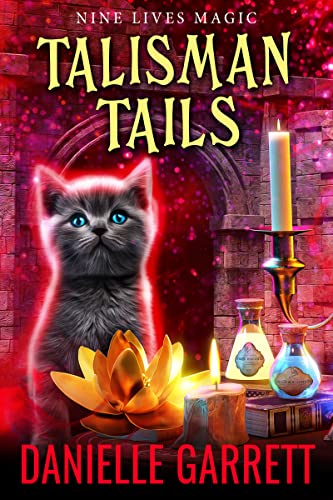 Talisman Tails: A Nine Lives Magic Mystery