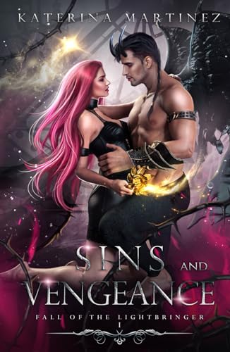 Sins and Vengeance (Fall of the Lightbringer, Band 1)