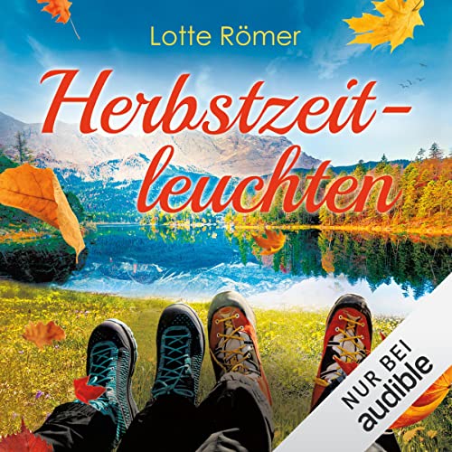 Herbstzeitleuchten: Liebe in den Bergen 1