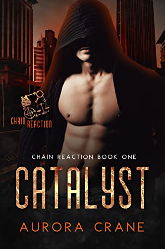 Catalyst: (MMMM Romance) (Chain Reaction Book 1)