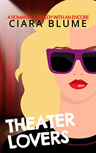 Theater Lovers: A Lit Lovers Second Chance Romantic Comedy (Lit Lovers Series)