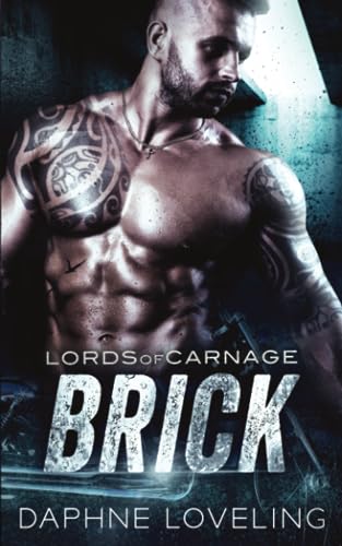 Brick (Lords of Carnage MC 3)