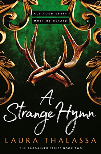 A Strange Hymn: Book two in the bestselling smash-hit dark fantasy romance! (The Bargainer Series 2)