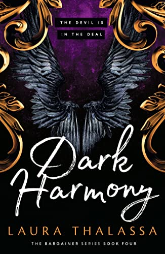 Dark Harmony: The finale to the bestselling smash-hit dark fantasy romance! (The Bargainer Series Book 3)