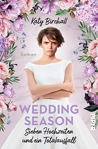 Wedding Season – Sieben Hochzeiten und ein Totalausfall: Roman | Charmant-witziger Liebesroman für England-Fans