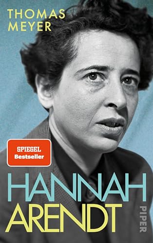 Hannah Arendt: Die Biografie