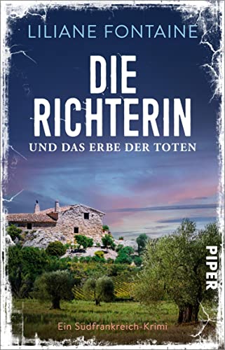 Die Richterin und das Erbe der Toten (Ein Fall für Mathilde de Boncourt 6): Ein Südfrankreich-Krimi