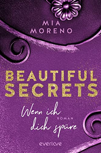 Beautiful Secrets – Wenn ich dich spüre (Beautiful Secrets 2): Roman