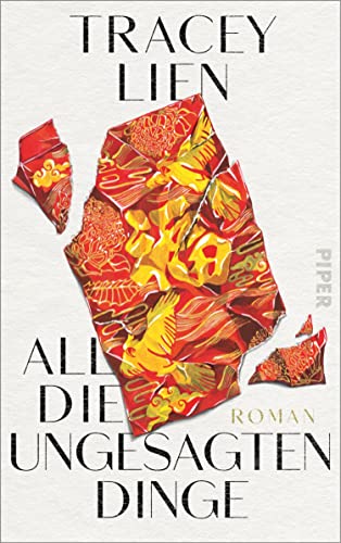 All die ungesagten Dinge: Roman | »Schmerzvoll und voller Schönheit.« Julia Phillips