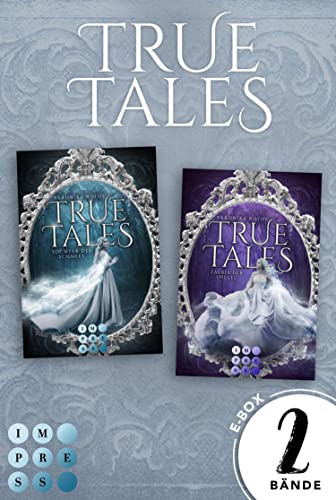True Tales: Märchenhafter Romantasy-Sammelband für kuschelige Lesestunden: Entdecke das sagenumwobene Reich von Frau Holle