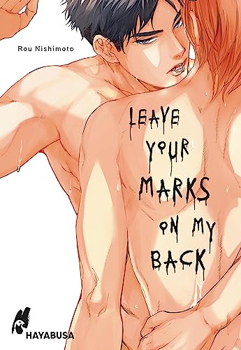 Leave Your Marks on my Back: Hocherotischer Yaoi-Manga ab 18 über einen jungen Barkeeper