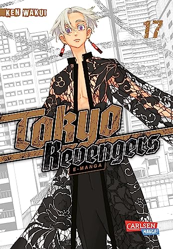 Tokyo Revengers: E-Manga 17: Zeitreisen, ein Mordfall und die Suche nach dem Schuldigen – der Bestsellermanga zum Animehit!