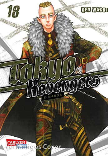 Tokyo Revengers: E-Manga 18: Zeitreisen, ein Mordfall und die Suche nach dem Schuldigen – der Bestsellermanga zum Animehit!