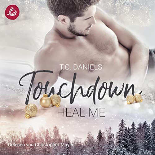 Touchdown - Heal Me: Touchdown 3