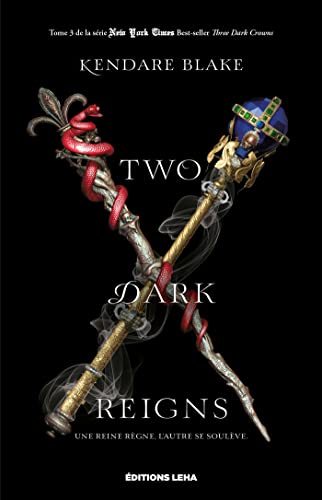 Two Dark Reigns: Three Dark Crowns, T3