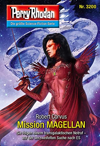 Perry Rhodan 3200: Mission MAGELLAN: Perry Rhodan-Zyklus (Perry Rhodan-Erstauflage)