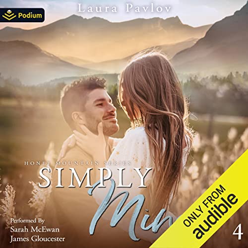 Simply Mine: Honey Mountain Series, Book 4