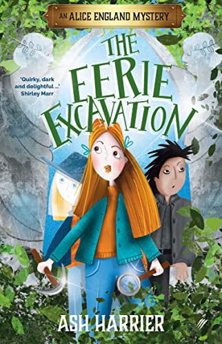 The Eerie Excavation (An Alice England Mystery Book 2)