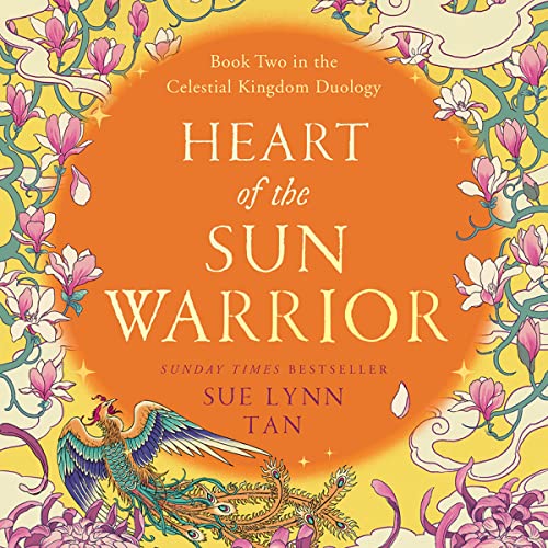 Heart of the Sun Warrior: Celestial Kingdom, Book 2