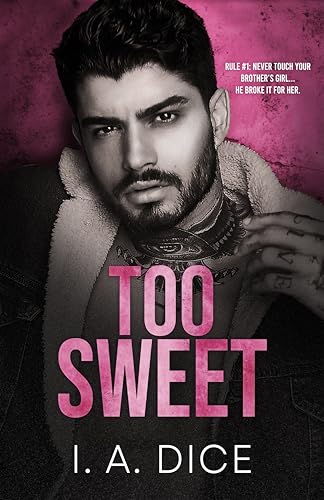 Too Sweet: Hayes Brothers Book 3