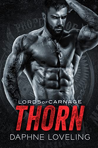 Thorn: Eine Motorradclub-Romanze (Lords-of-Carnage-MC 5)