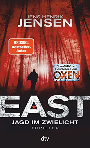 EAST. Jagd im Zwielicht: Thriller (Ein Fall für Jan Jordi Kazanski 3)