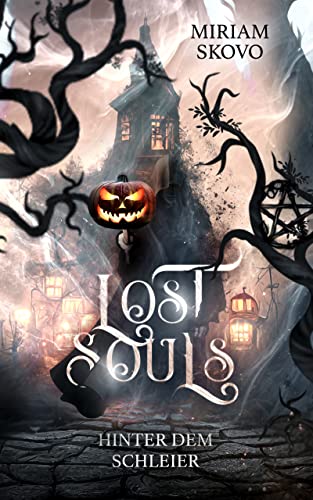 Lost Souls: Hinter dem Schleier