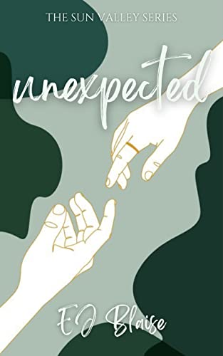 Unexpected (The Sun Valley Series Book 1)