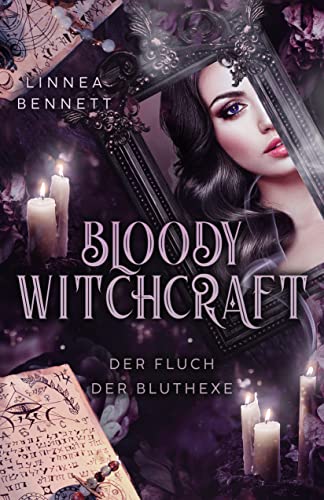 Bloody Witchcraft: Der Fluch der Bluthexe