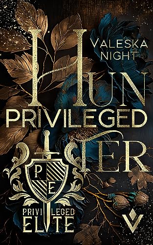 PRIVILEGED HUNTER: (College Romance / Stepbrother Romance / Dark New Adult) (PRIVILEGED ELITE 3)