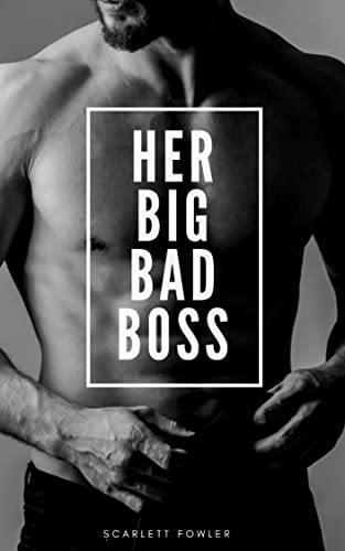 Her Big Bad Boss