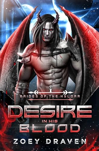 Desire in His Blood (Brides of the Kylorr, Band 1)
