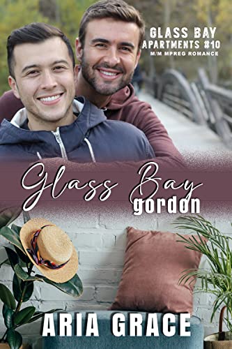 Glass Bay: Gordon: Alpha Omega M-Preg Liebesroman ohne Formwandlung (Glass Bay Apartments (German) 10)