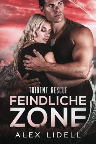 Trident Rescue: Feindliche Zone (Trident Rescue )