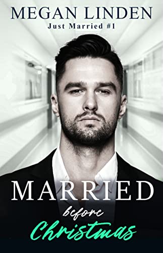 Married Before Christmas (Just Married Book 1)